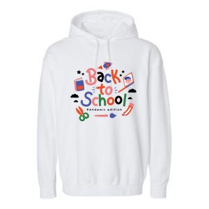 Back To School Pandemic Edition Garment-Dyed Fleece Hoodie