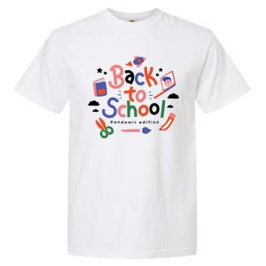 Back To School Pandemic Edition Garment-Dyed Heavyweight T-Shirt