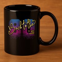 Back To The Eighties  11oz C Handle Ceramic Mug