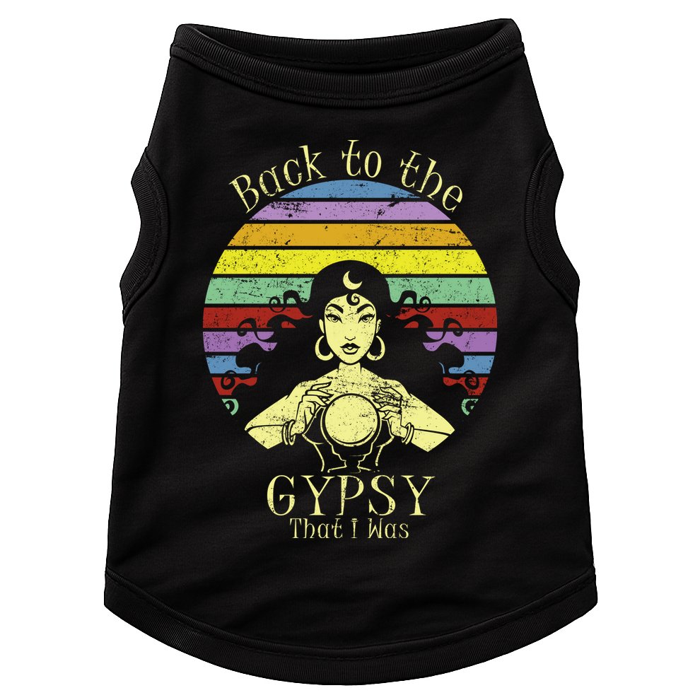 Back To The Gypsy I Was Doggie Tank