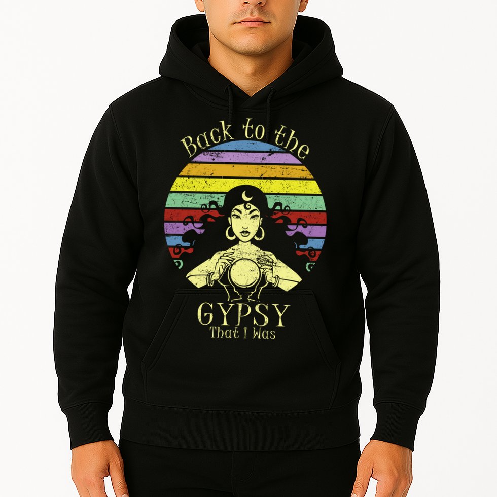 Back To The Gypsy I Was Hoodie