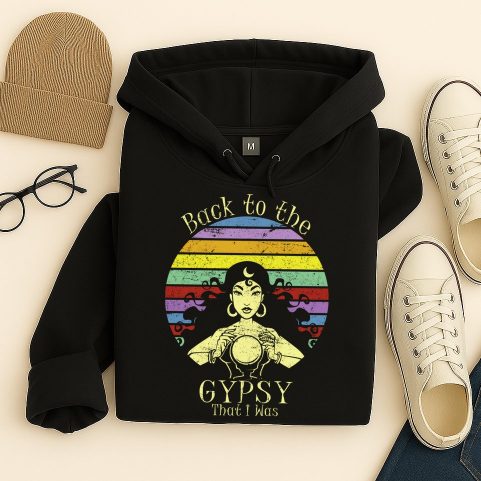 Back To The Gypsy I Was Hoodie