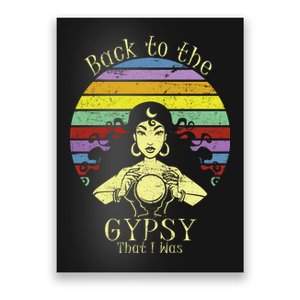 Back To The Gypsy I Was Poster