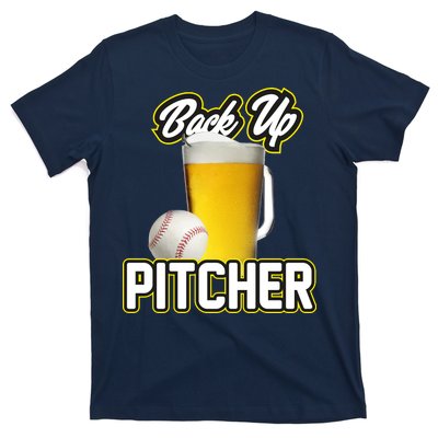 Back Up Pitcher T-Shirt