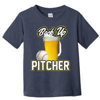 Back Up Pitcher Toddler T-Shirt