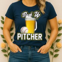 Back Up Pitcher Womens T-Shirt