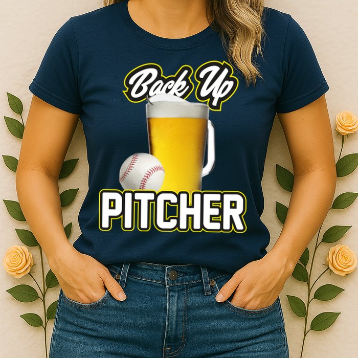 Back Up Pitcher Womens T-Shirt