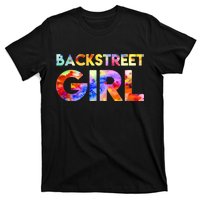 Backstreet Girl  T-Shirt