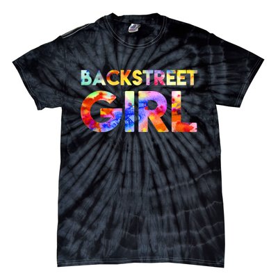 Backstreet Girl  Tie-Dye T-Shirt