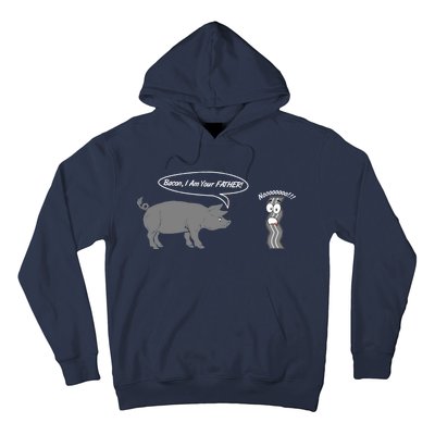 Bacon, I Am Your Father! No! Funny Pig Bacon Lover Hoodie