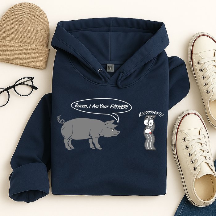 Bacon, I Am Your Father! No! Funny Pig Bacon Lover Hoodie