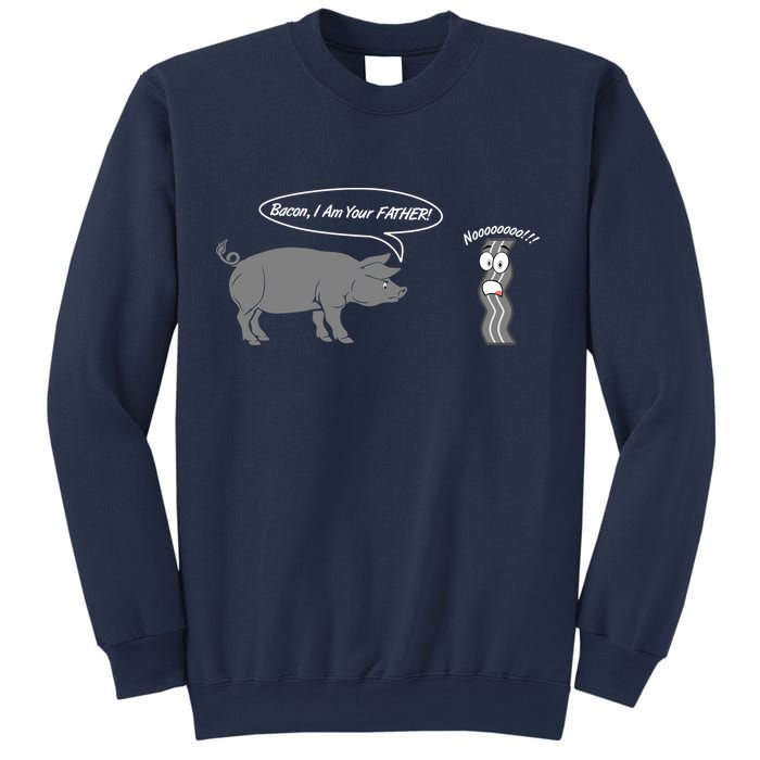 Bacon, I Am Your Father! No! Funny Pig Bacon Lover Sweatshirt