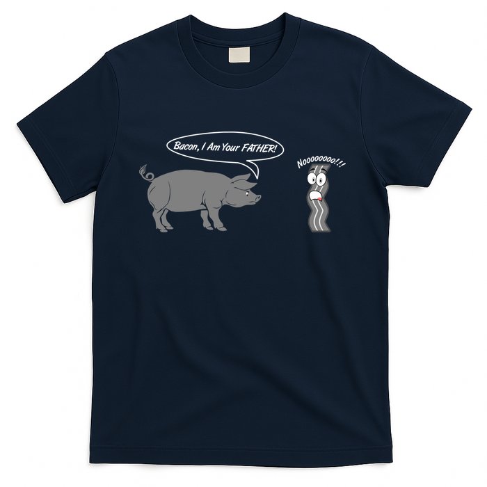 Bacon, I Am Your Father! No! Funny Pig Bacon Lover T-Shirt