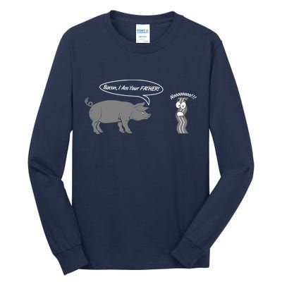 Bacon, I Am Your Father! No! Funny Pig Bacon Lover Tall Long Sleeve T-Shirt