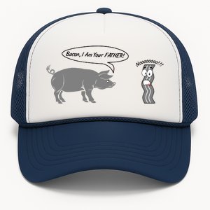 Bacon, I Am Your Father! No! Funny Pig Bacon Lover Trucker Hat