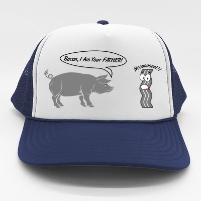 Bacon, I Am Your Father! No! Funny Pig Bacon Lover Trucker Hat