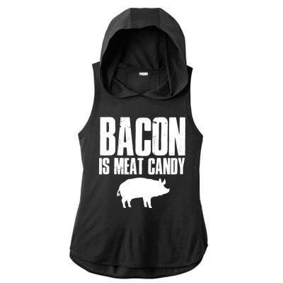 Bacon Is Meat Candy Ladies PosiCharge Tri-Blend Wicking Draft Hoodie Tank