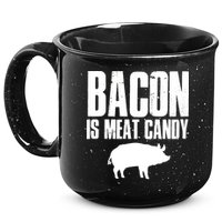 Bacon Is Meat Candy 15oz Campfire Ceramic Mug