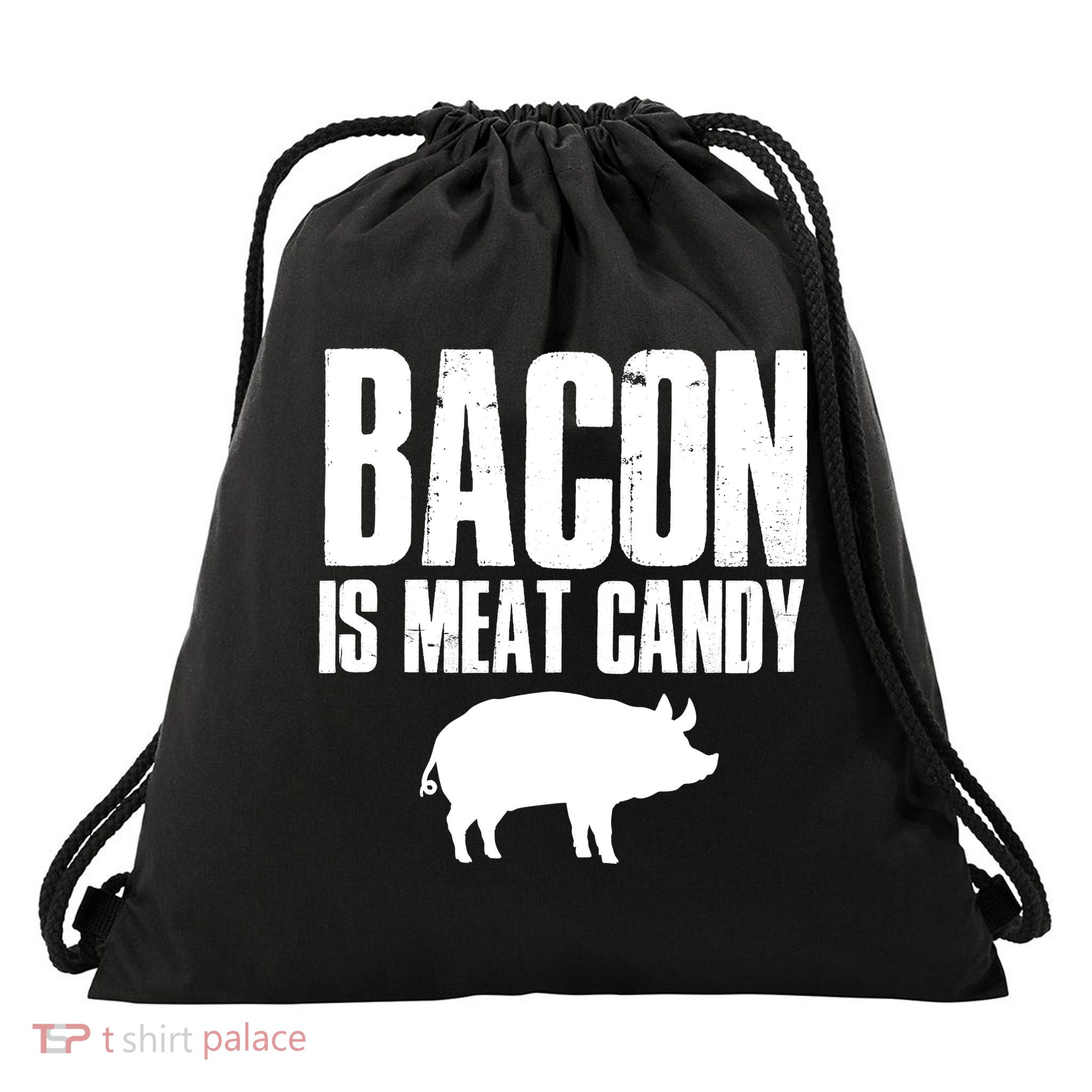 Bacon Is Meat Candy Drawstring Bag