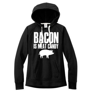 Bacon Is Meat Candy Women's Fleece Hoodie