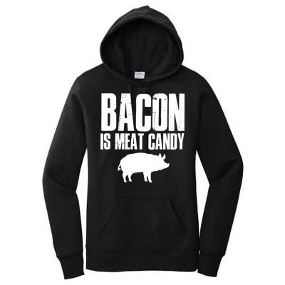 Bacon Is Meat Candy Women's Pullover Hoodie