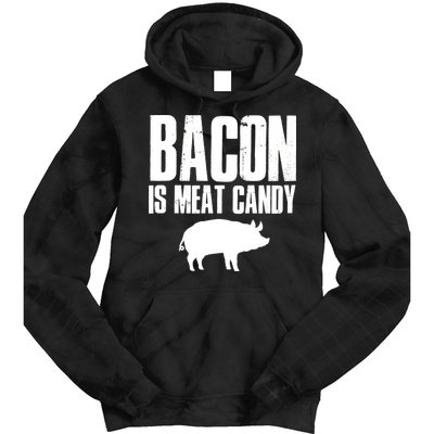 Bacon Is Meat Candy Tie Dye Hoodie