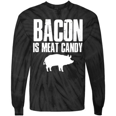 Bacon Is Meat Candy Tie-Dye Long Sleeve Shirt