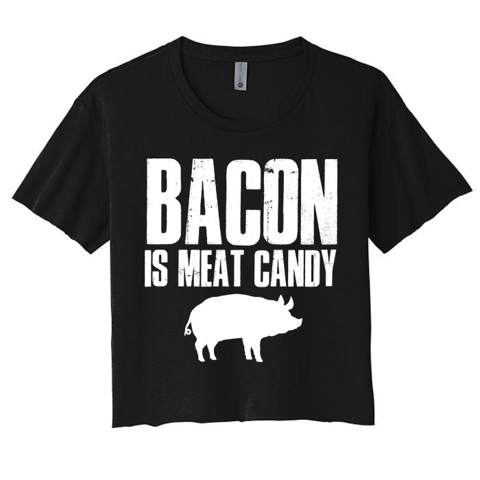 Bacon Is Meat Candy Women's Crop Top Tee