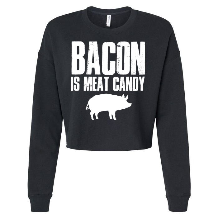 Bacon Is Meat Candy Cropped Pullover Crew