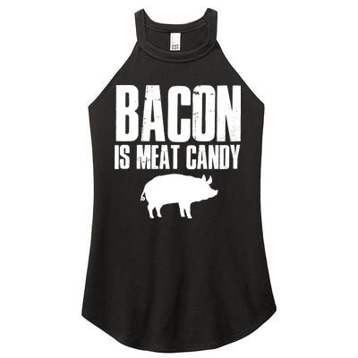 Bacon Is Meat Candy Women's Perfect Tri Rocker Tank