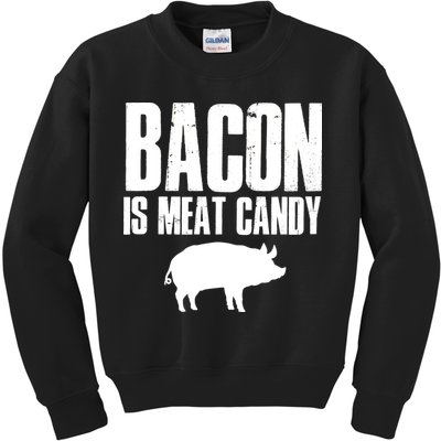 Bacon Is Meat Candy Kids Sweatshirt