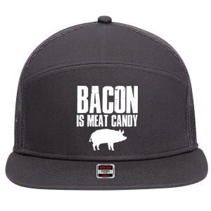 Bacon Is Meat Candy 7 Panel Mesh Trucker Snapback Hat