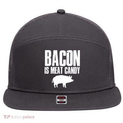 Bacon Is Meat Candy 7 Panel Mesh Trucker Snapback Hat