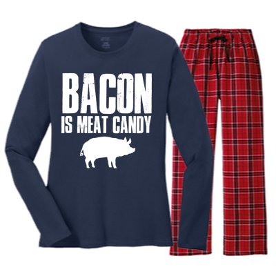 Bacon Is Meat Candy Women's Long Sleeve Flannel Pajama Set 