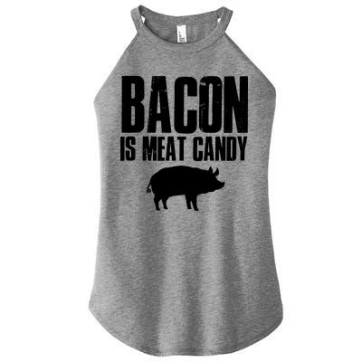 Bacon Is Meat Candy Women's Perfect Tri Rocker Tank