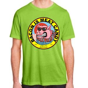 Bacon Is Meat Candy Pig Funny Adult ChromaSoft Performance T-Shirt