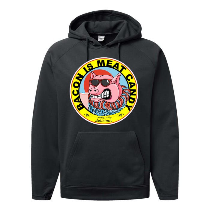 Bacon Is Meat Candy Pig Funny Performance Fleece Hoodie