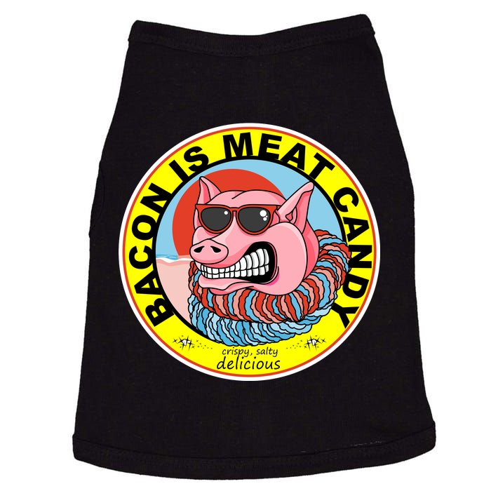 Bacon Is Meat Candy Pig Funny Doggie Tank