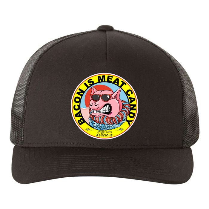 Bacon Is Meat Candy Pig Funny Yupoong Adult 5-Panel Trucker Hat