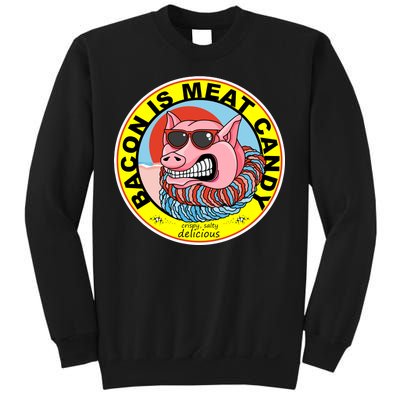 Bacon Is Meat Candy Pig Funny Sweatshirt