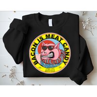 Bacon Is Meat Candy Pig Funny Sweatshirt