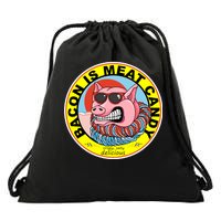 Bacon Is Meat Candy Pig Funny Drawstring Bag