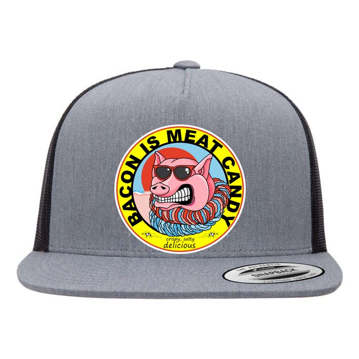 Bacon Is Meat Candy Pig Funny Flat Bill Trucker Hat