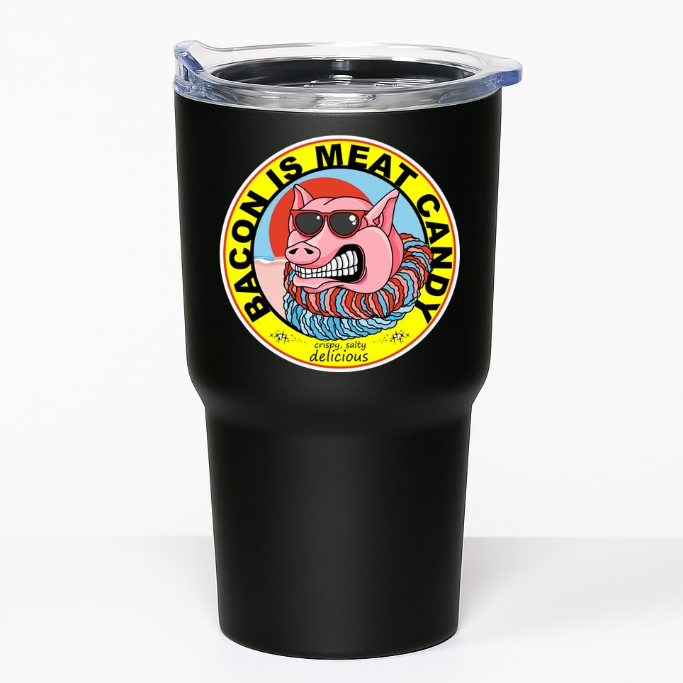Bacon Is Meat Candy Pig Funny Tumbler