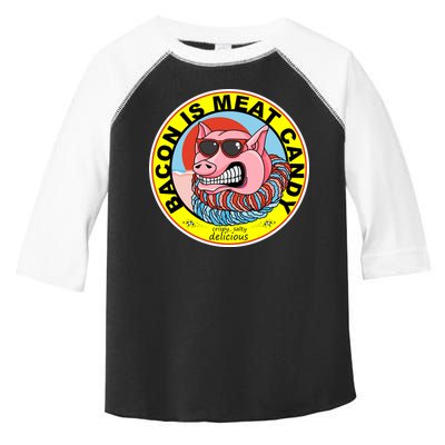 Bacon Is Meat Candy Pig Funny Toddler Fine Jersey T-Shirt