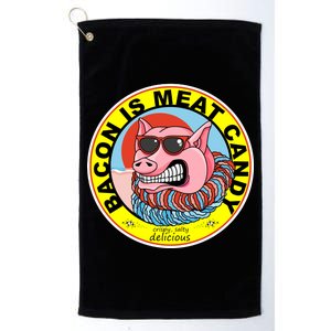 Bacon Is Meat Candy Pig Funny Platinum Collection Golf Towel