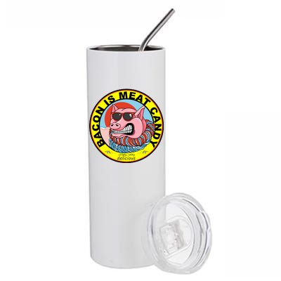 Bacon Is Meat Candy Pig Funny Stainless Steel Tumbler