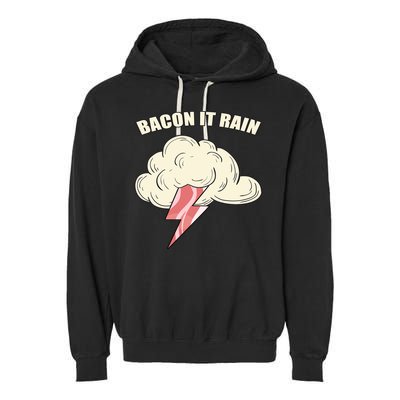 Bacon It Rain Garment-Dyed Fleece Hoodie