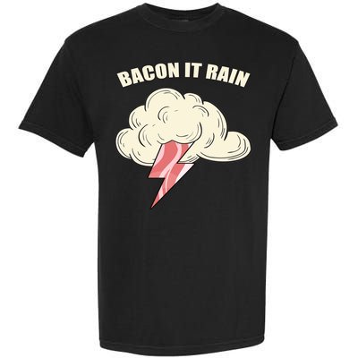 Bacon It Rain Garment-Dyed Heavyweight T-Shirt