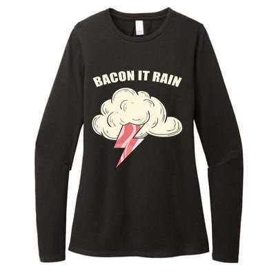 Bacon It Rain Womens CVC Long Sleeve Shirt